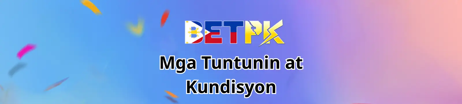 Mga Tuntunin at Kundisyon betpk