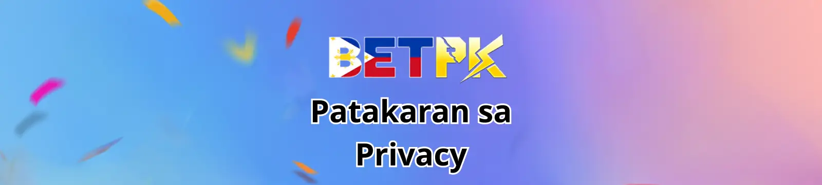 Patakaran sa Privacy betpk